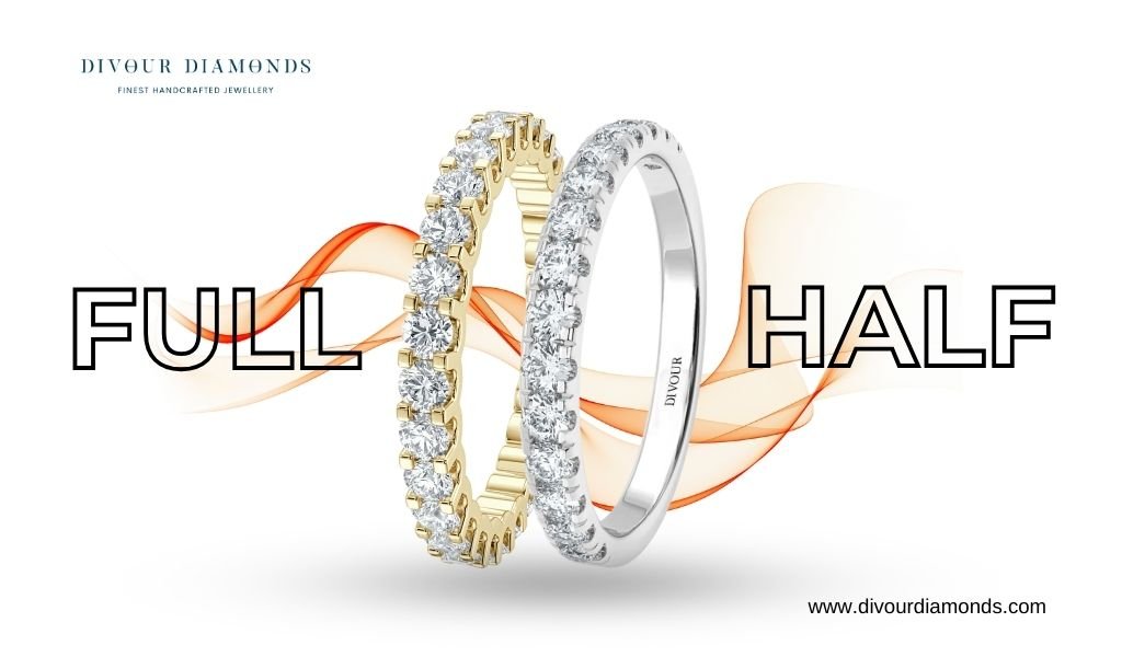 Full vs. Half Eternity Rings - Which One is Right for You?